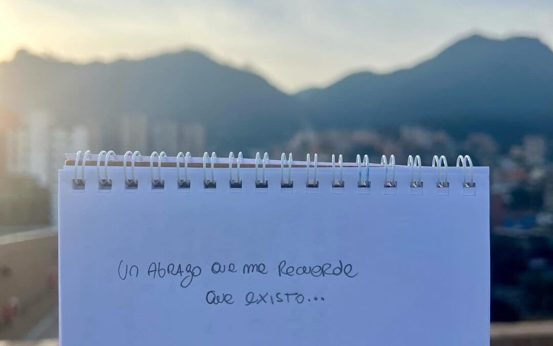 “Un abrazo que me recuerde que existo”